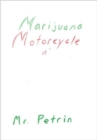 Image for Marijuana Motorcycle N&#39; My Injured Brain