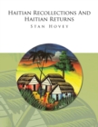 Image for Haitian Recollections and Haitian Returns