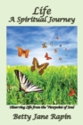 Image for Life a Spiritual Journey: Observing Life from the Viewpoint of Soul