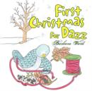 Image for First Christmas For Dazz
