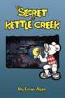 Image for The Secret of Kettle Creek