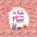 Image for A Hole in the Floor