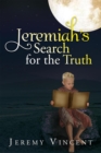 Image for Jeremiah&#39;S Search for the Truth