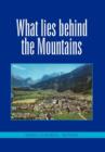 Image for What Lies Behind the Mountains