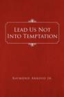 Image for Lead Us Not Into Temptation