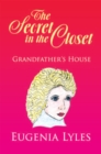 Image for Secret in the Closet: Grandfather&#39;s House