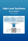 Image for High-level synthesis  : blue book