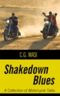 Image for Shakedown Blues: A Collection of Motorcycle Tales