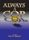 Image for Always a Cop