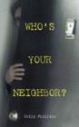 Image for Who&#39;s Your Neighbor?