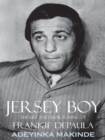 Image for Jersey Boy: The Life and Mob Slaying of Frankie Depaula