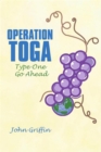 Image for Operation Toga: Type One Go Ahead
