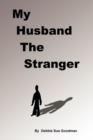 Image for My Husband the Stranger