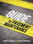 Image for Guide to Pavement Maintenance
