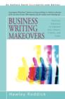 Image for Business Writing Makeovers : Shortcut Solutions to Improve Your Letters, E-Mails, and Faxes