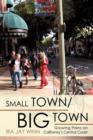 Image for Small Town / Big Town