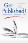 Image for Get Published!: Professionally, Affordably, Fast