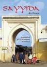 Image for Sayyida: A Novel of Xvi Th Century Morocco