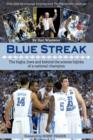 Image for Blue Streak : The Highs, Lows and Behind the Scenes Hijinks of a National Champion