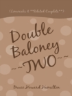Image for Double Baloney   Two: (Limericks &amp; **Related Couplets**)