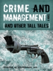 Image for Crime and Management, and Other Tall Tales: A Novel