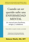 Image for Cuando Un Ser Querido Sufre Una Enfermedad Mental: Un Manual Para Familiares, Amigos Y Cuidadores