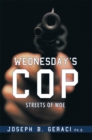 Image for Wednesday&#39;s Cop: Streets of Woe