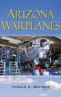 Image for Arizona Warplanes: Updated Edition