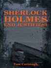 Image for Sherlock Holmes   End Justifies?