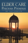 Image for Elder Care: Precious Presence