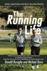 Image for The Running Life : Wisdom and Observations from a Lifetime of Running