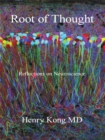 Image for Root of Thought: Reflections on Neuroscience