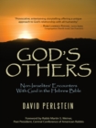 Image for God&#39;s Others: Non-Israelites&#39; Encounters with God in the Hebrew Bible