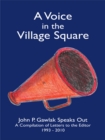Image for Voice in the Village Square: John P. Gawlak Speaks Out