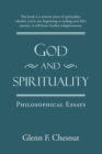 Image for God and Spirituality: Philosophical Essays