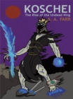 Image for Koschei: The Rise of the Undead King