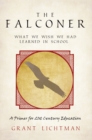Image for Falconer: What We Wish We Had Learned in School