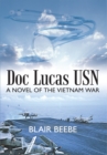 Image for Doc Lucas Usn: A Novel of the Vietnam War