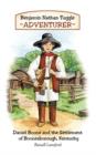 Image for Benjamin Nathan Tuggle : Adventurer: Daniel Boone and the Settlement of Boonesborough, Kentucky