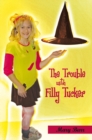 Image for Trouble with Filly Tucker