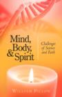 Image for Mind, Body, and Spirit