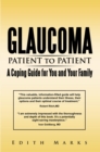 Image for Glaucoma-Patient to Patient--A Coping Guide for You and Your Family