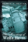 Image for Haunting of Wolfe Haven