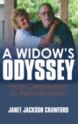 Image for Widow&#39;s Odyssey: From Depression to Rejuvenation