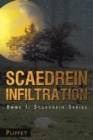 Image for Scaedrein Infiltration: Book I:  Scaederin Series.