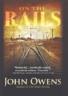 Image for On the Rails: A Novel