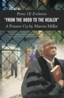 Image for Poems of Evolution &amp;quot;From the Hood to the Healer&amp;quot; a Prisoners Cry by Marvin Miller