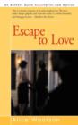 Image for Escape to Love