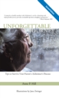 Image for Unforgettable Journey: Tips to Survive Your Parent&#39;s Alzheimer&#39;s Disease Second Edition