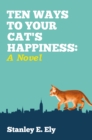 Image for Ten Ways to Your Cat&#39;S Happiness